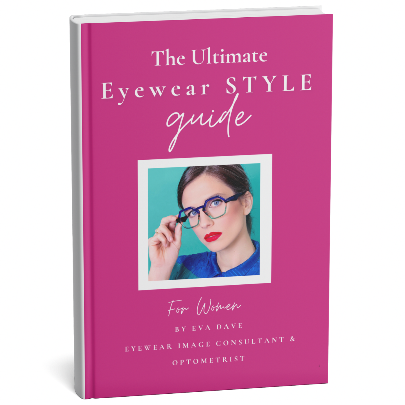 THE ULTIMATE EYEWEAR STYLE GUIDE